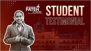 Discover the Heartwarming Testimonials of International Fateh Academy Students!