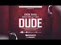 DUDU BAYA -DUDE (official audio) konk,konk,konk mr