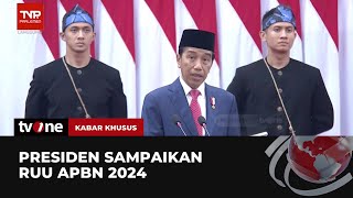 Pidato Presiden Jokowi Penyampaian RUU APBN 2024 | Kabar Khusus tvOne