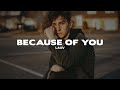 Lauv - Because Of You (Lyrics)