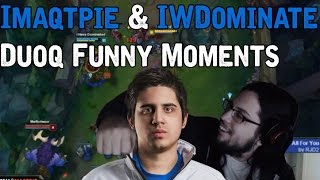 Imaqtpie and IWDominate DuoQ funny moments