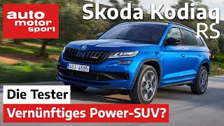Skoda Kodiaq RS: Das fast vernünftige Power-SUV - Test/Review | auto motor und sport