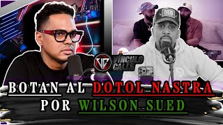 BOTAN AL DOTOL NASTRA POR WILSON SUED #podcast