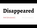 How to Pronounce disappeared in American English and British English