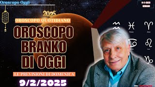 Oroscopo Branko del 9 febbraio 2025: Cosa Dicono le Stelle Oggi?