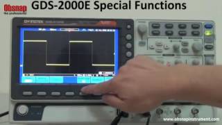 GW Instek GDS 2000E Digital Storage Oscilloscope   Special Functions Introduction