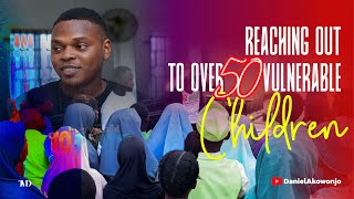 How i Reached Out To Over 50 Vulnerable Children.