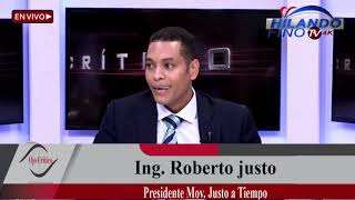 Entrevista Ingeniero Roberto Justo en Hilando Fino TV