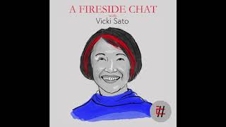 25.A Fireside Chat with Dr. Vicki Sato