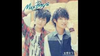 MaxBoys(細谷佳正+増田俊樹) - 消えない絆、ボタン