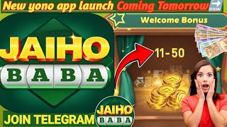 New yono app launch Jaiho baba/New yono app download link/new rummy app launch/Jaiho all yono app