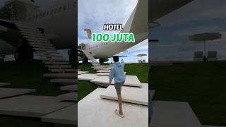 HOTEL 100 RIBU VS 100 JUTA!!