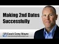 Making 2nd Dates Successfully