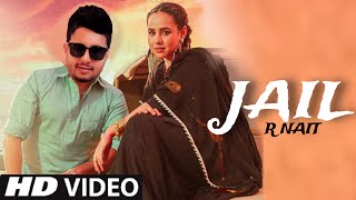 Jail R Nait (Official Video) New Punjabi Song 2023 | Latest Punjabi Song