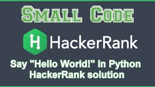 Say Hello World with Python HackerRank solution