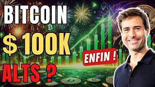 Bitcoin 100k !! 🔥 Pourquoi les ALTs ne suivent pas ? 🤔