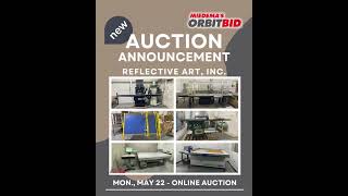 NEW AUCTION ANNOUNCEMENT: Reflective Art, Inc. Retirement