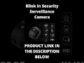 Blink In Security Surveillance Camera #shorts