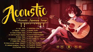 Acoustic Japanese Songs | Best Of Acoustic Japanese Songs