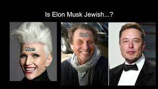 Is Elon Musk a Jew?