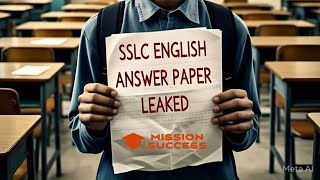 SSLC ENGLISH ANSWER PAPER LEAKED❔| ANSWER PAPER DOWNLOAD | MISSION SUCCESS SSLC