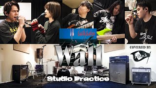 【STUDIO】Wall - EARTHSHAKER【Cover】