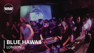 Blue Hawaii Boiler Room LIVE Show