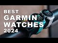 Best Garmin Watches 2024 (Watch before you buy)