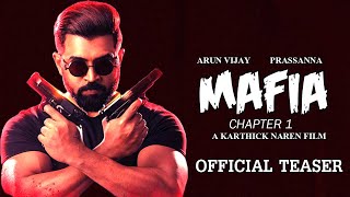 Mafia: Chapter 1 Official Teaser Releasing On | Arun Vijay Prassanna | Karthick Naren
