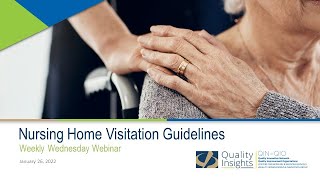 January 26, 2022 Webinar: Nursing Home Visitation Guidelines and Updates from CMS