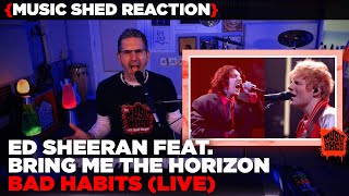 Music Teacher REACTS | Ed Sheeran feat. Bring Me The Horizon "Bad Habits"  | MUSIC SHED EP241