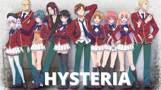 Classroom of the Elite  [AMV] Hysteria