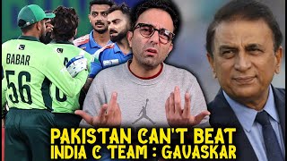 Sunil Gavaskar claims Pakistan would struggle to beat India's B team, due to lack of bench strength