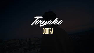 Contra - Tiryaki (Sözleri / Lyrics)