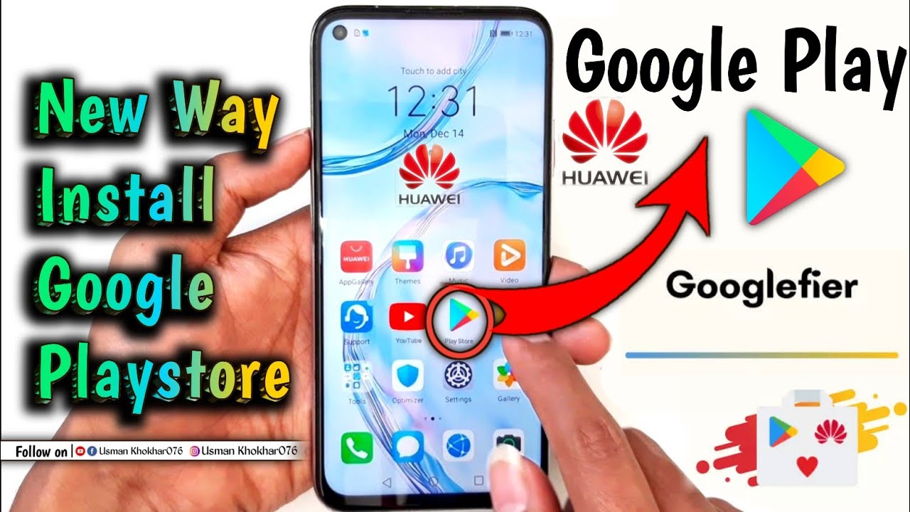 New Way Google Play Store Install On HUAWEI | Use Google Service On ...