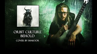 Orbit Culture - Behold [Guitar Cover]