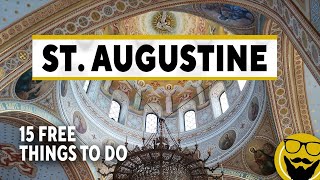 15 FREE Things to Do in St. Augustine - A Travel Guide