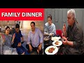 Family Dinner | Family Vlog | Lahore Restaurant | Dinner | Vlog