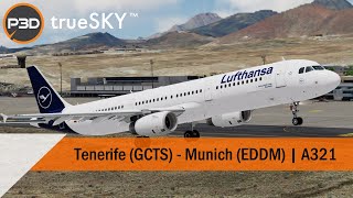 [P3Dv5] Full Flight - Lufthansa A321 - Tenerife to Munich (GCTS-EDDM)