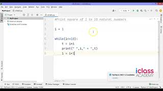 Print square of 1 to 10 natural numbers using while loop