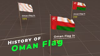 History of Oman Flag | Timeline of Oman Flag | Flags of the world |