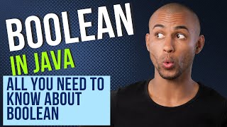 What is Boolean in Java? True or False