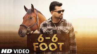 6 6 foot - Arjan Dhillon (Official Video) 65 inch Arjan Dhillon | New Punjabi Song 2023