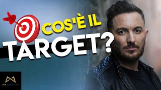 Che cos'è il TARGET per chi fa business