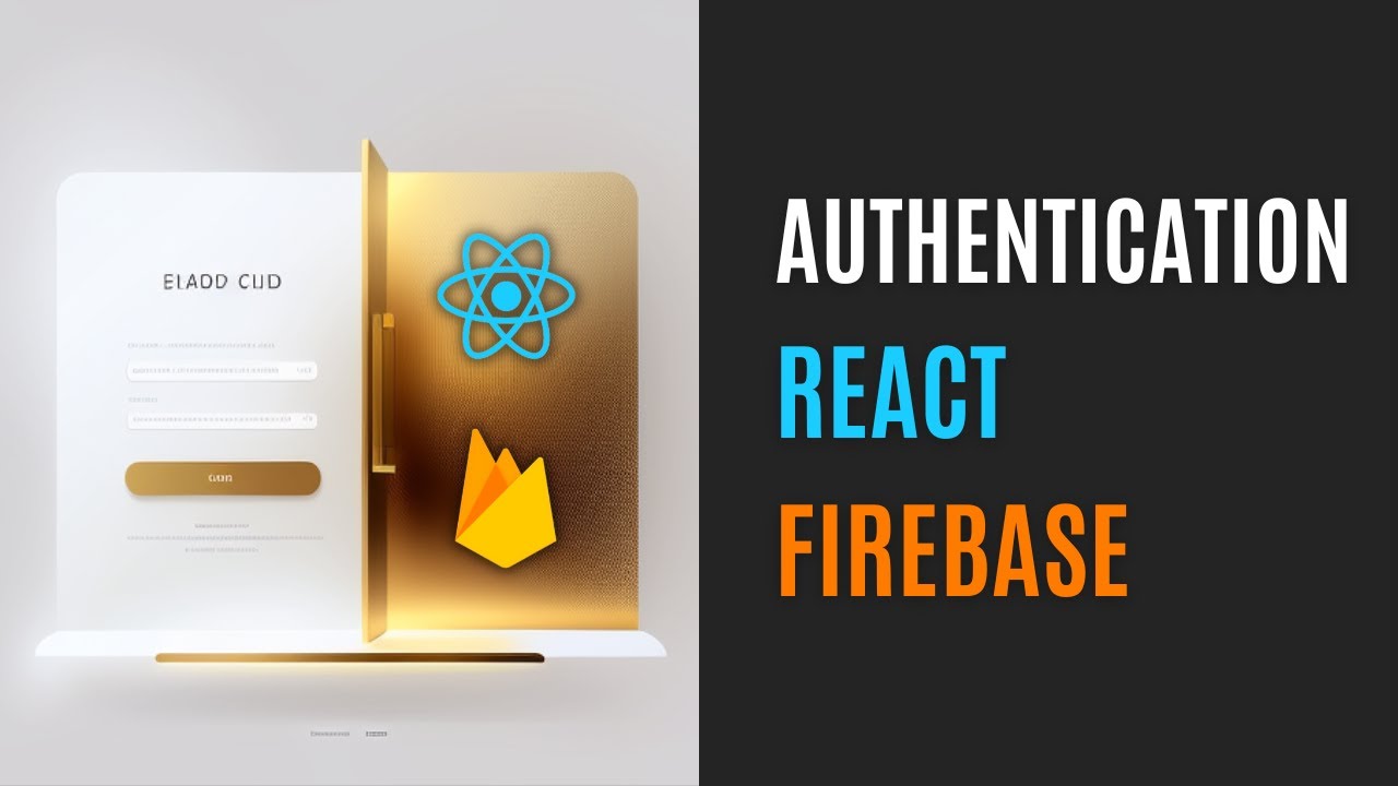 Authentication In ReactJS Using Firebase: A Step-by-Step Guide - YouTube