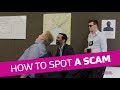 Tips on how to spot a scam.