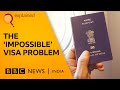 To travel or not to travel? Indian passport's tryst with visas | Explained | BBC News India