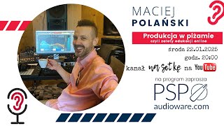 Produkcja w piżamie, czyli zalety edukacji online - Maciej Polański / musoneo.com