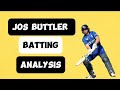 Cricket Analysis: Jos Buttler Batting Style And Technique Analysis