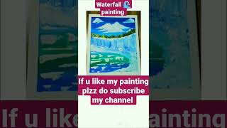 water🌊fall🎨 painting#painting#drawing#art #ytshorts#shortvideo#viralvideo#shorts#trend#artwithwisdom